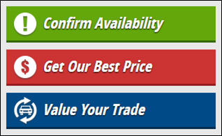 A great mix of Low, Medium & High Commitment Website Buttons taken from an actual dealer's website. 