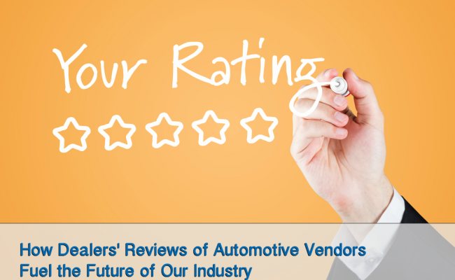 How Dealers' Reviews of Automotive Vendors Fuel the Future of Our Industry