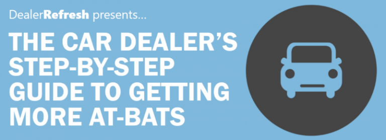Car Dealer's Guide to Getting More At Bats