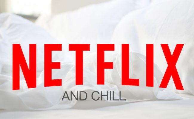 netflix and chill with your customers